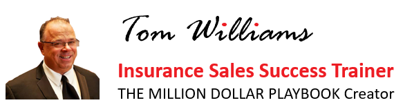 Tom Williams Insurance Success Sales Training
